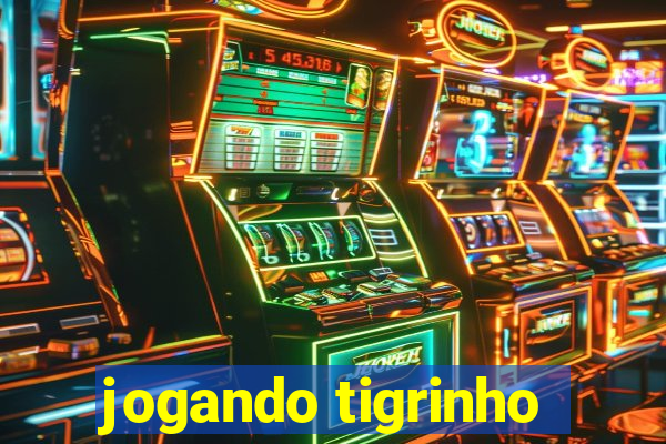 jogando tigrinho