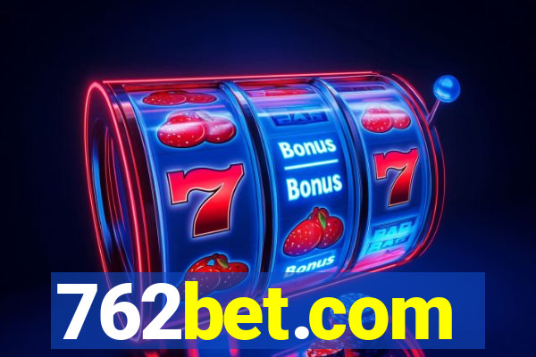 762bet.com