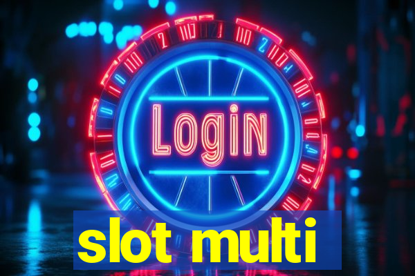 slot multi