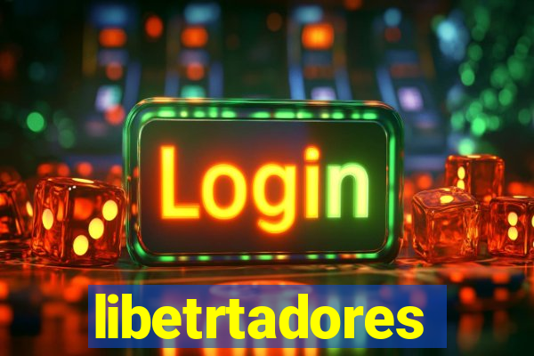 libetrtadores