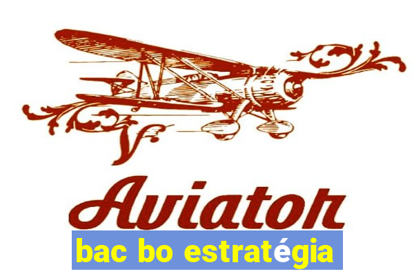 bac bo estratégia