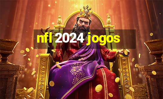 nfl 2024 jogos