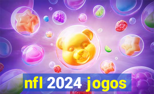 nfl 2024 jogos