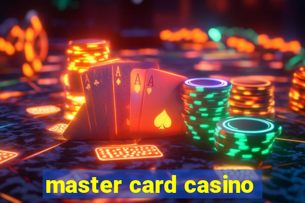 master card casino