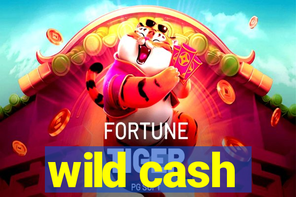 wild cash