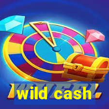 wild cash