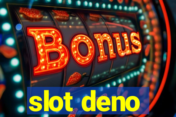 slot deno