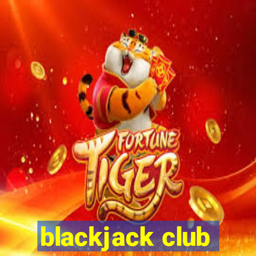 blackjack club