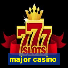 major casino