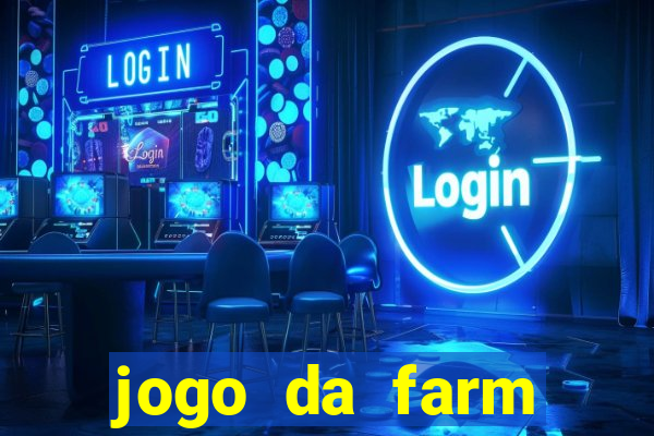 jogo da farm heroes saga