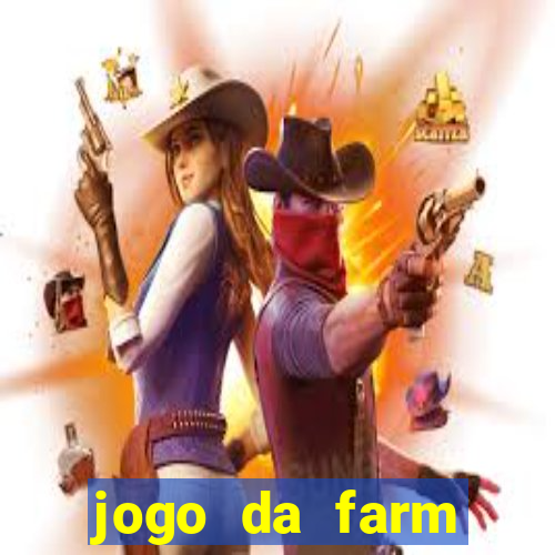 jogo da farm heroes saga