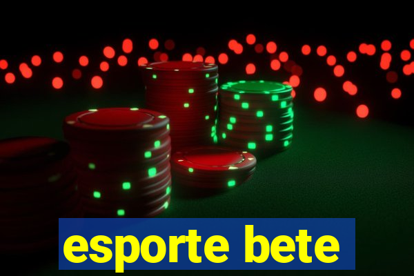 esporte bete