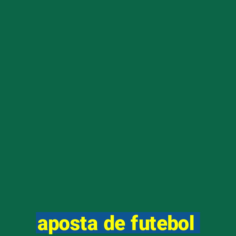 aposta de futebol