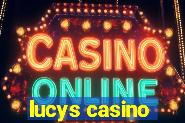 lucys casino