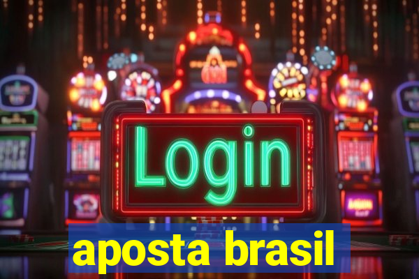 aposta brasil