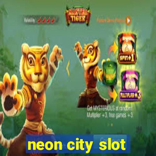 neon city slot