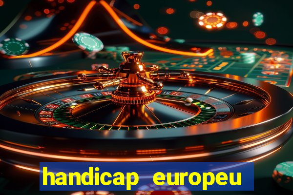 handicap europeu empate 1