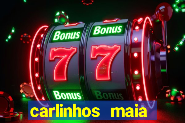 carlinhos maia jogos de azar