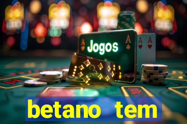 betano tem pagamento antecipado