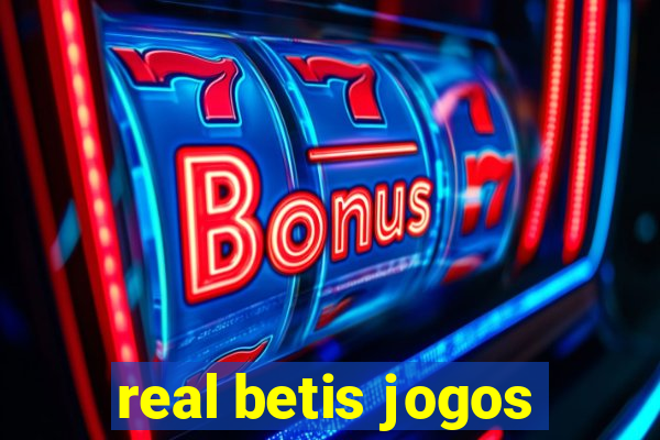 real betis jogos