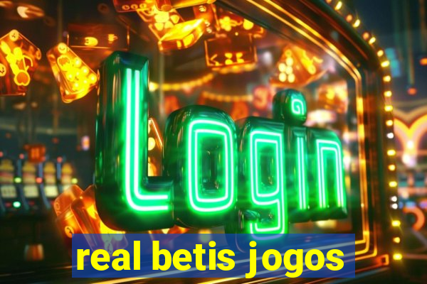 real betis jogos