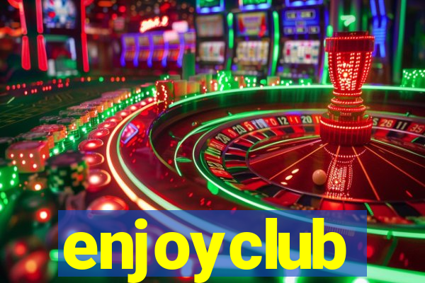 enjoyclub