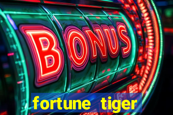 fortune tiger cartao de credito