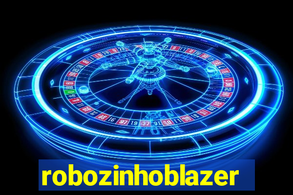 robozinhoblazer