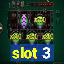 slot 3