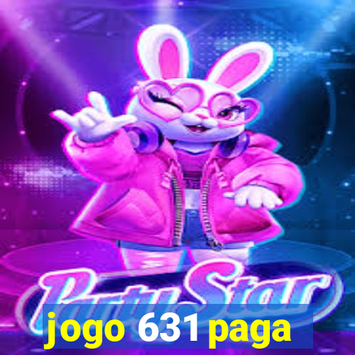 jogo 631 paga