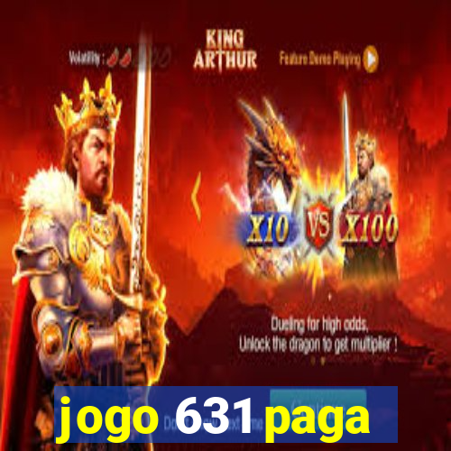 jogo 631 paga