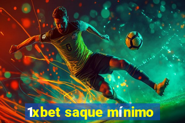 1xbet saque mínimo