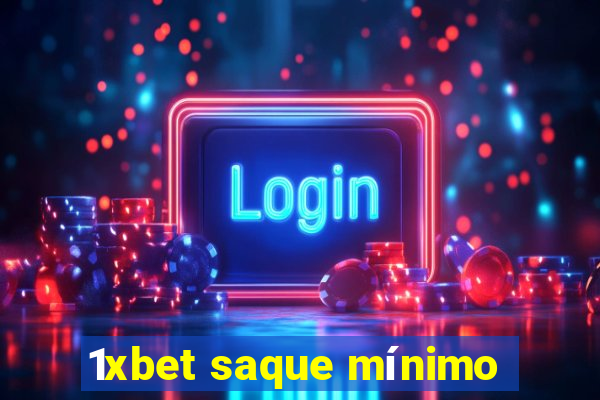 1xbet saque mínimo