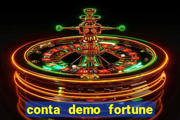 conta demo fortune tiger grátis