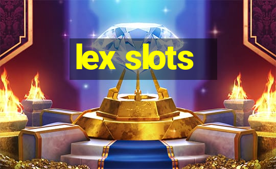 lex slots