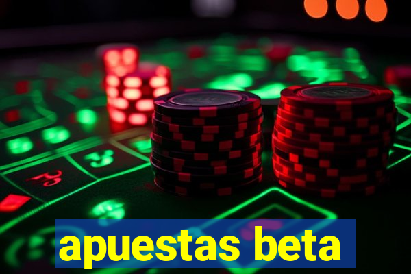 apuestas beta