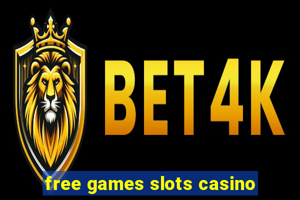 free games slots casino