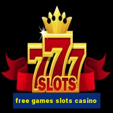 free games slots casino