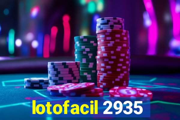 lotofacil 2935