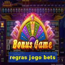 regras jogo bets