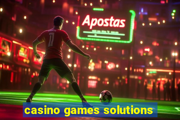 casino games solutions