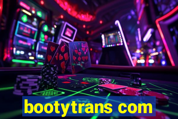 bootytrans com