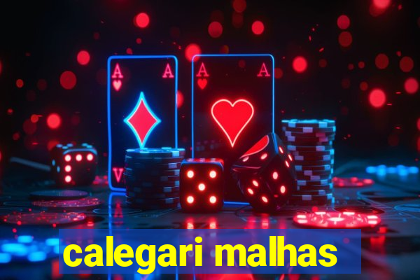 calegari malhas