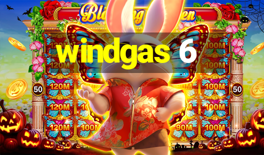 windgas 6