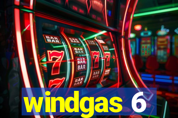 windgas 6