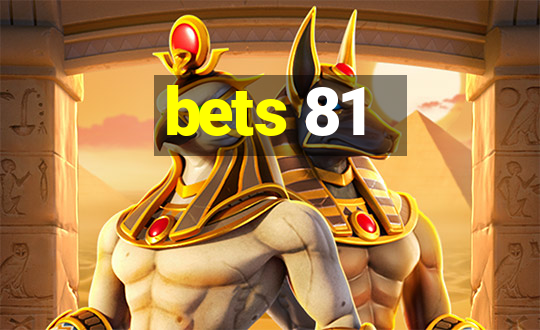 bets 81