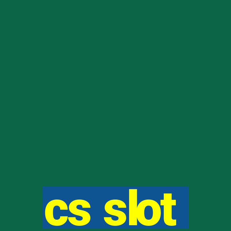 cs slot