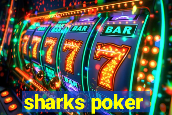 sharks poker