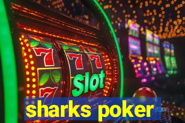 sharks poker