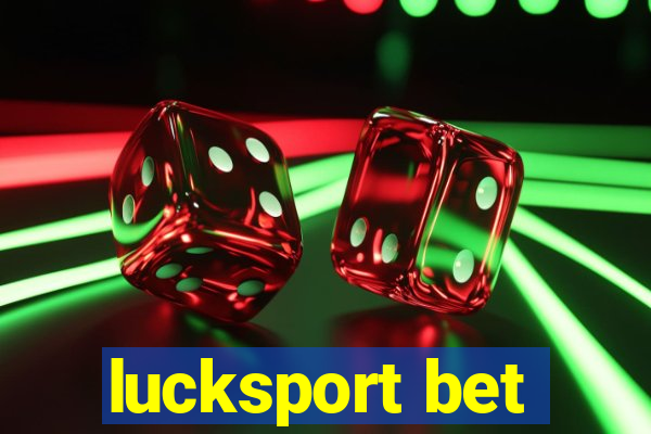 lucksport bet